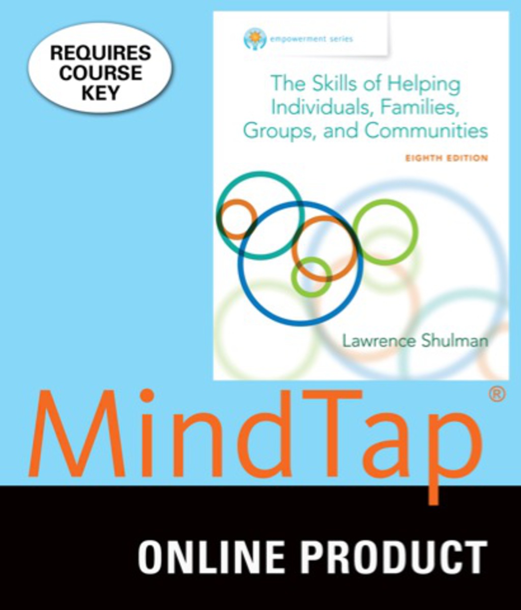 MindTap Social Work for Shulman's Empowerment Series: The Skills of Helping Individuals, Families, Groups, and Communities, 8th Edition, [Instant Access], 1 term (6 months) 8th Edition â€“ PDF/EPUB Version Downloadable